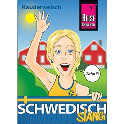 Abbildung von Schwedisch Slang das andere Schwedisch: Kauderwelsch Sprachführer von Reise Know How