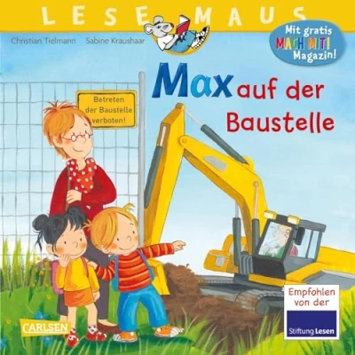 Abbildung von LESEMAUS 12: Max auf der Baustelle: Bilderbuch ab 3 Jahre viele Infos rund um den Bau eines Hauses (12)