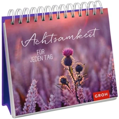 Abbildung von Achtsamkeit für jeden Tag: Aufstellbuch (Geschenke mehr Lebensfreude, Glücksgefühle und im Alltag)