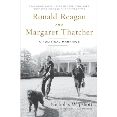 Abbildung von Ronald Reagan and Margaret Thatcher: A Political Marriage