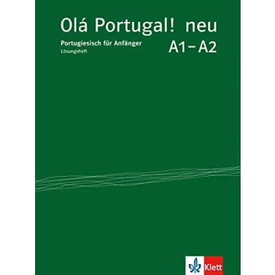 Abbildung von Olá Portugal! neu A1 A2: Portugiesisch für Anfänger. Lösungsheft (Olá neu: Anfänger)