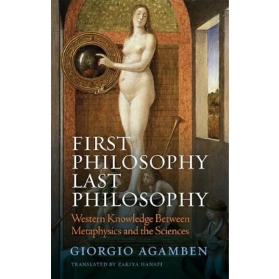 Abbildung von First Philosophy Last Philosophy: Western Knowledge between Metaphysics and the Sciences