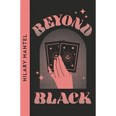 Abbildung von Beyond Black: A novel of suspense and secrets by the author Booker Prize winning bestselling Wolf Hall trilogy (Collins modern classics)