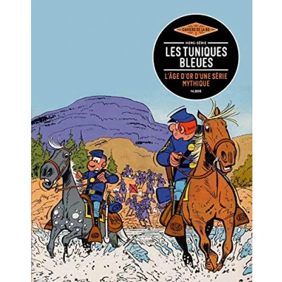 Abbildung von Les Tuniques bleues: Cahiers de la BD hors série