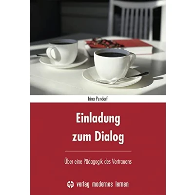 Abbildung von Einladung zum Dialog: Über eine Pädagogik des Vertrauens (vml Perspektiven)