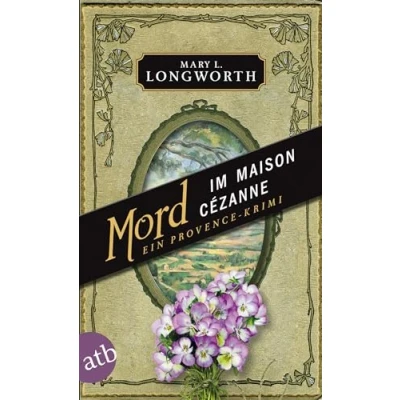 Abbildung von Mord im Maison Cézanne: Ein Provence Krimi (Verlaque &amp; Bonnet ermitteln, Band 5)