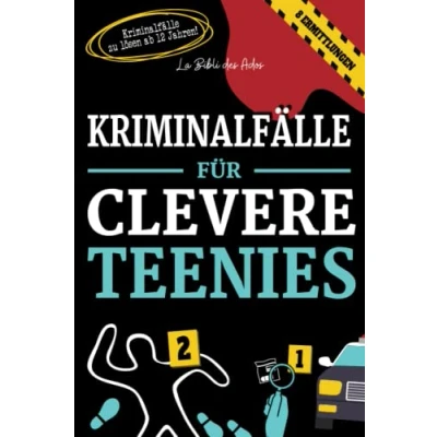 Abbildung von Kriminalfälle für Clevere Teenies: Spannende Polizeifälle zum Lösen ab 12 Jahren (Bücher Teenies)