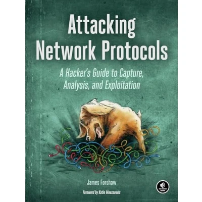 Abbildung von Attacking Network Protocols: A Hacker&#039;s Guide to Capture, Analysis, and Exploitation