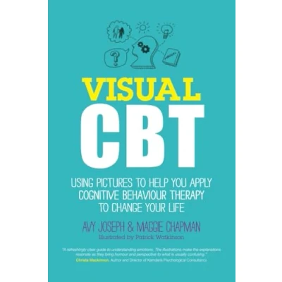 Abbildung von Visual CBT: Using Pictures to Help You Apply Cognitive Behaviour Therapy Change Your Life