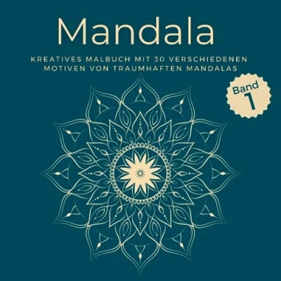 Abbildung von Mandala Muster: Kreatives Malbuch mit 30 verschiedenen Motiven für Erwachsene und Jugendliche (Malbuch Kreativität, Steigerung der ... Erwachsene, Kinder)