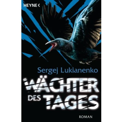 Abbildung von Wächter des Tages: Roman (Die Romane, Band 2)