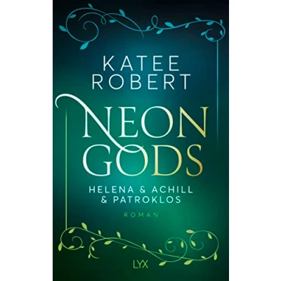 Abbildung von Neon Gods Helena &amp; Achill Patroklos (Dark Olympus, Band 3)