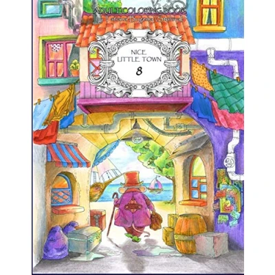 Abbildung von Nice Little Town 8: Adult Coloring Book (Stress Relieving Pages, for Relaxation)