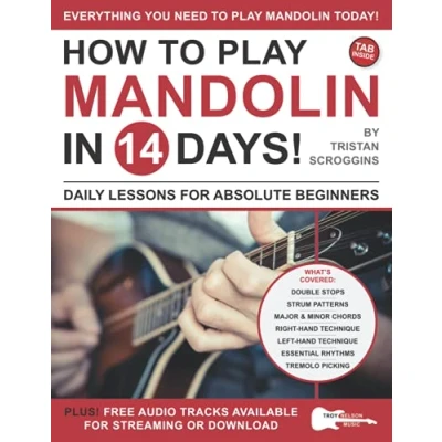 Abbildung von How to Play Mandolin in 14 Days: Daily Lessons for Absolute Beginners (Play Music Days)