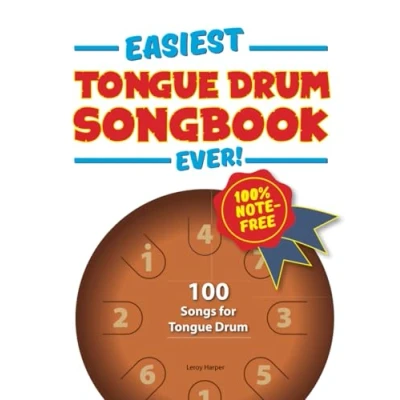 Abbildung von Easiest Tongue Drum Songbook Ever!: 100 Songs for Drum. 100% note free!