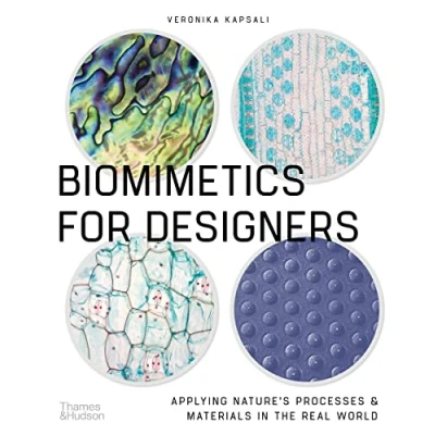 Abbildung von Biomimetics for Designers: Applying Nature&#039;s Processes &amp; Materials in the Real World