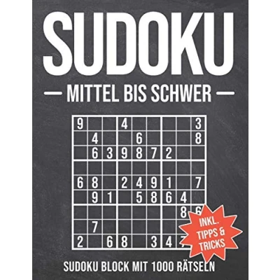 Abbildung von Sudoku Mittel bis Schwer: Block mit 1000 Rätseln Schwierigkeit Schwer Sudokublock Anleitung, Tipps und Tricks Rätselheft Mittelschwer für Erwachsene Senioren