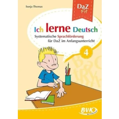 Abbildung von Ich lerne Deutsch Band 4: Systematische Sprachförderung für DaZ im Grundschule: in der Grundschule (DaZ Fit: Deutsch)