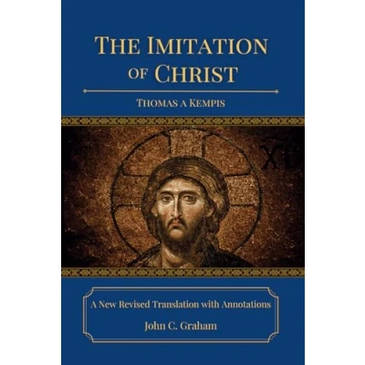 Abbildung von The Imitation of Christ: A New Revised Translation with Annotations