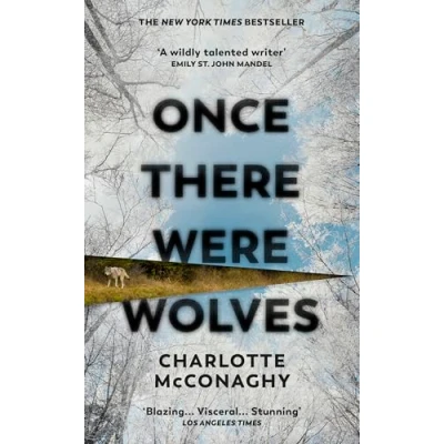 Abbildung von Once There Were Wolves: The instant NEW YORK TIMES bestseller