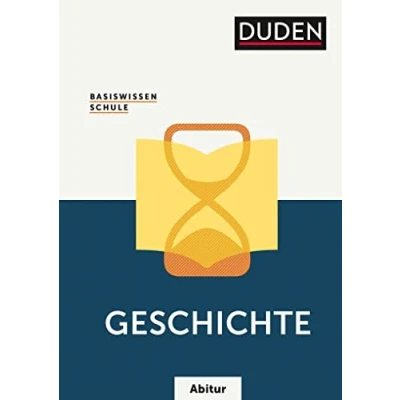 Abbildung von Basiswissen Schule Geschichte Abitur: Das Standardwerk für die Oberstufe