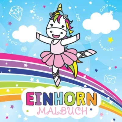 Abbildung von Einhorn Malbuch: Magische Einhörner zum Ausmalen für Mädchen ab 4 Jahren