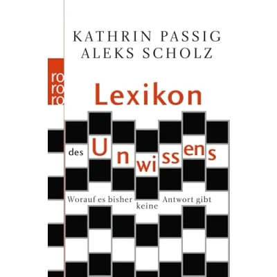 Abbildung von Lexikon des Unwissens: Worauf es bisher keine Antwort gibt
