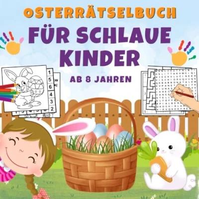 Abbildung von Ostern Rätselbuch für schlaue Kinder ab 8 Jahren: Mit Wortsuchen, Labyrinthen, Malvorlagen und mehr zu entdecken!