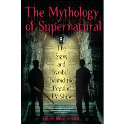 Abbildung von the Mythology of Supernatural: Signs and Symbols Behind Popular TV Show