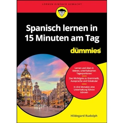 Abbildung von Spanisch lernen in 15 Minuten am Tag für Dummies
