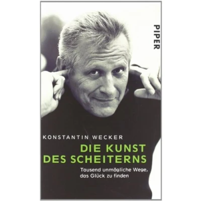 Abbildung von Die Kunst des Scheiterns: Tausend unmögliche Wege, das Glück zu finden