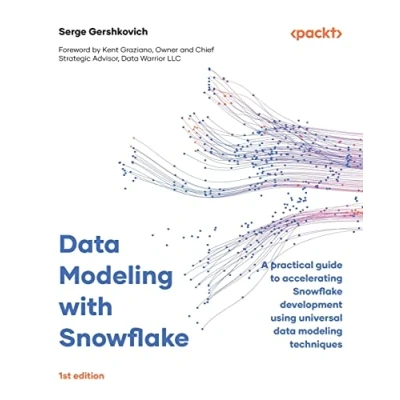 Abbildung von data modeling with Snowflake: A practical guide to accelerating Snowflake development using universal techniques