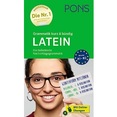 Abbildung von PONS Grammatik kurz &amp; bündig Latein: Die beliebteste Nachschlagegrammatik mit Online Übungen
