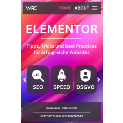 Abbildung von Elementor Tipps, Tricks und Best Practices für erfolgreiche Websites: SEO, DSGVO Performance Optimierung deine WordPress Website