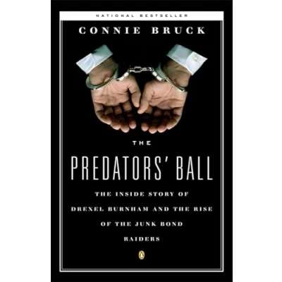 Abbildung von the Predators&#039; Ball: Inside Story of Drexel Burnham and Rise Junkbond Raiders