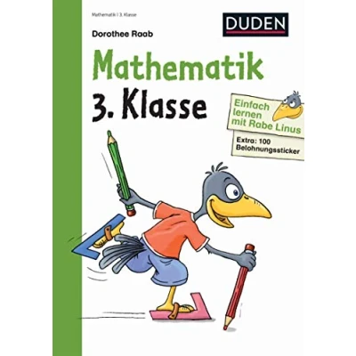 Abbildung von Einfach lernen mit Rabe Linus Mathematik 3. Klasse: Stickern zur Belohnung. Kleinschrittige und leicht verständliche Übungen. (Mein großer Lernspaß Linus)