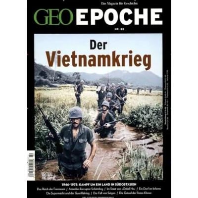 Abbildung von GEO Epoche / 80/2016 Der Krieg in Vietnam: 1946 1975: Kampf um ein Land Südostasien