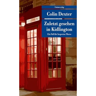 Abbildung von Zuletzt gesehen in Kidlington: Kriminalroman. Ein Fall für Inspector Morse 2 (metro)
