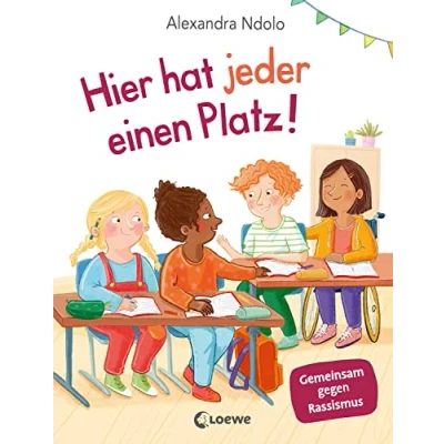 Abbildung von Hier hat jeder einen Platz!: Gemeinsam gegen Rassismus Ein altersgerechtes, erzählendes Sachbuch über Alltagsrassismus für Kinder ab 6 Jahren