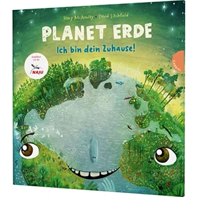 Abbildung von Planet Erde: Ich bin dein Zuhause! Sachbilderbuch zu Klima und Umweltschutz