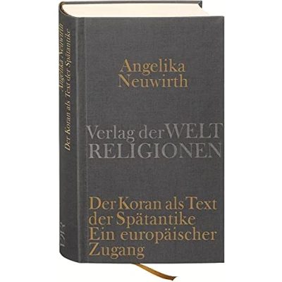 Abbildung von der Koran als Text Spätantike. Ein europäischer Zugang: Zugang