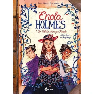 Abbildung von Enola Holmes (Comic). Band 7: der Fall schwarzen Kutsche