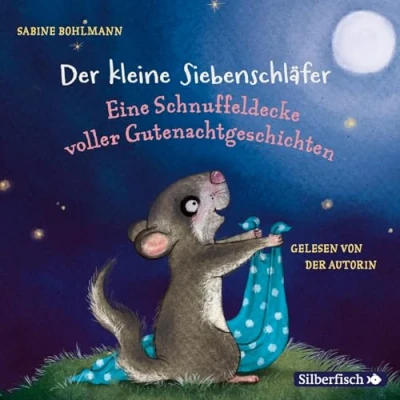 Abbildung von Der kleine Siebenschläfer: Eine Schnuffeldecke voller Gutenachtgeschichten: 1 CD