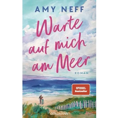 Abbildung von Warte auf mich am Meer: Roman &quot;Noch nie hat eine Liebesgeschichte so berührt.&quot; Jodi Picoult