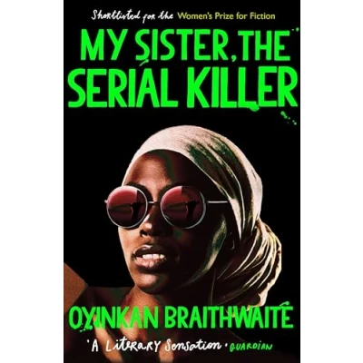 Abbildung von My Sister, The Serial Killer: Sunday Times Bestseller