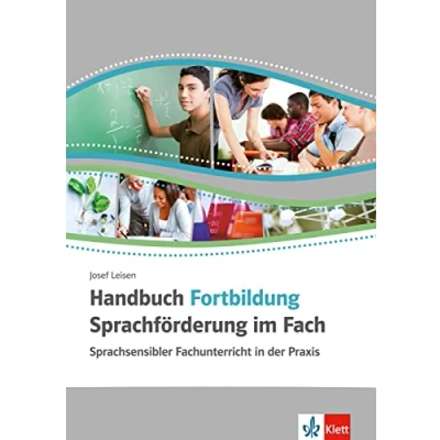 Abbildung von Handbuch Fortbildung Sprachförderung im Fach: Sprachsensibler Fachunterricht in der Praxis