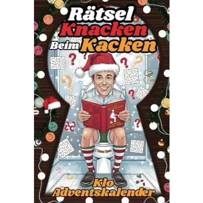 Abbildung von Adventskalender Rätsel Knacken Beim Kacken: 24 Tage Adventsrätsel für Weihnachten auf der Toilette. fürs Stille Örtchen. Lustige ... Frauen und Männer. (Lustiges Buch, Band 3)