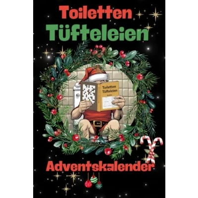 Abbildung von Toiletten Tüfteleien Adventskalender Klo Das lustige Geschenk für Männer und Frauen: 24 Rätsel Lacher deine stille Zeit im Advent