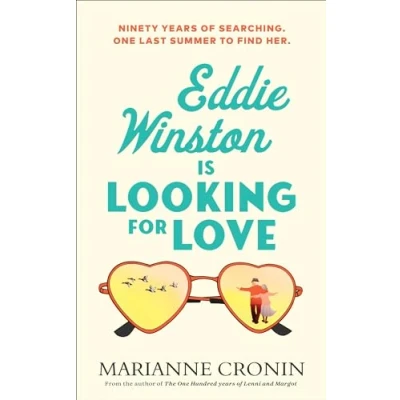 Abbildung von Eddie Winston Is Looking for Love: The uplifting new feel good novel from author of Richard and Judy Book Club pick, One Hundred Years Lenni Margot