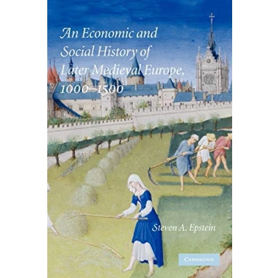 Abbildung von An Economic and Social History of Later Medieval Europe, 1000 1500